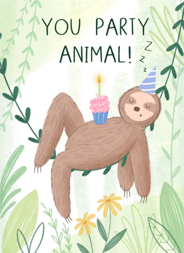 You Party Animal Sloth