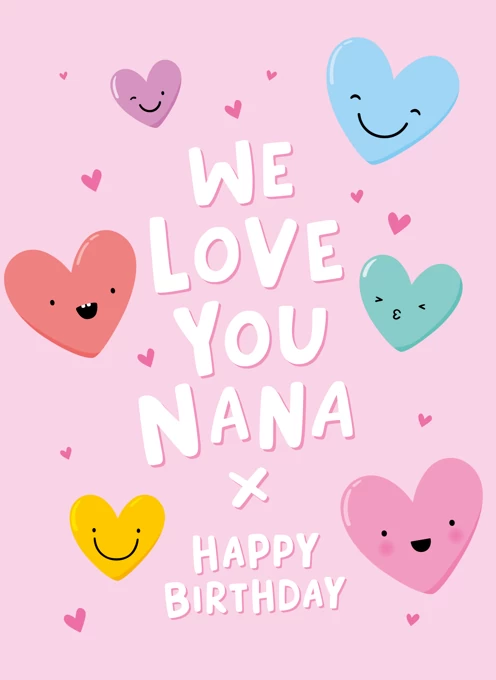 We Love You Nana Hearts