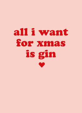 All I Want For Xmas Is Gin