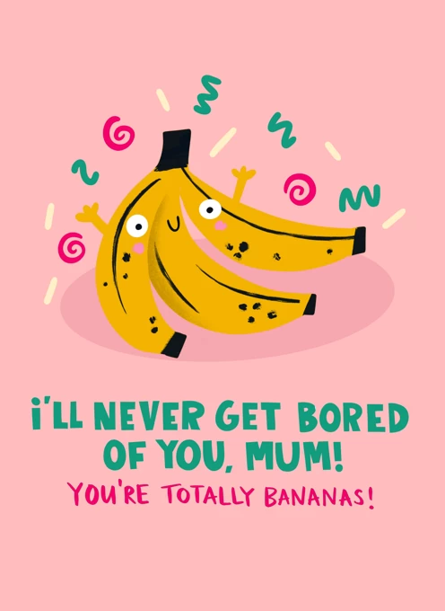 You're Totally Bananas