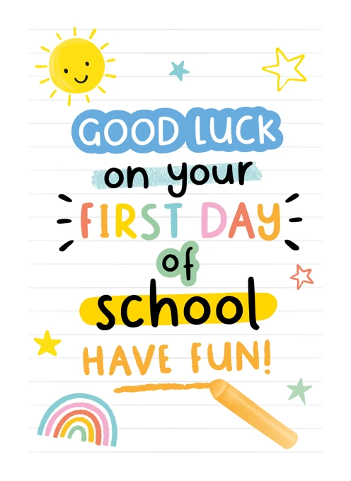 Good Luck On Your First Day Of School Card