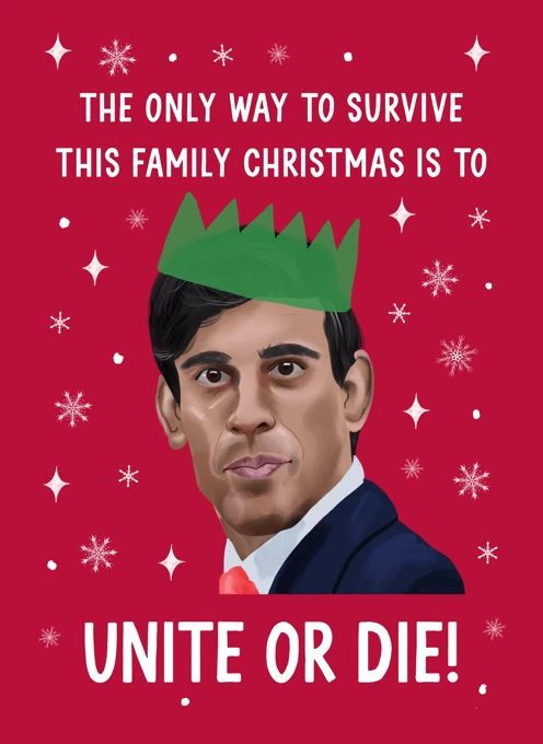 Unite or Die Rishi Sunak Christmas Card