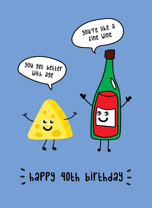 Cheese & Wine - Happy 40th Birthday by Laura Lonsdale Designs