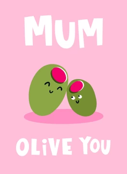 Mum Olive You