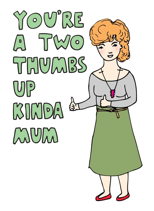 Two Thumbs Up Kinda Mum
