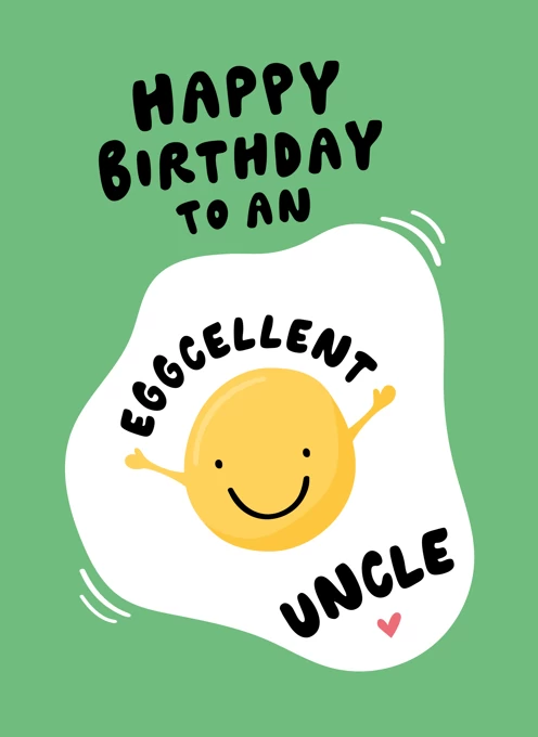 Eggcellent Uncle Birthday Card