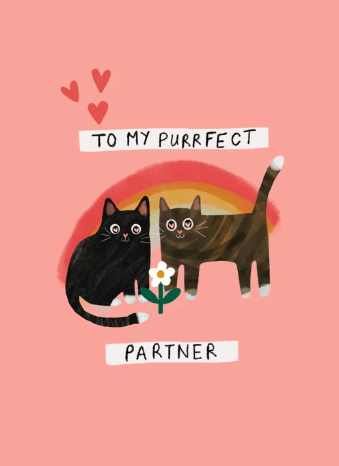 To my Purrfect Partner