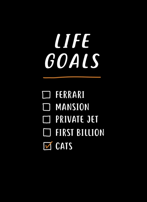 Life Goals Cats