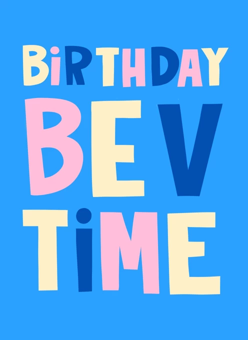 Bev Time Birthday