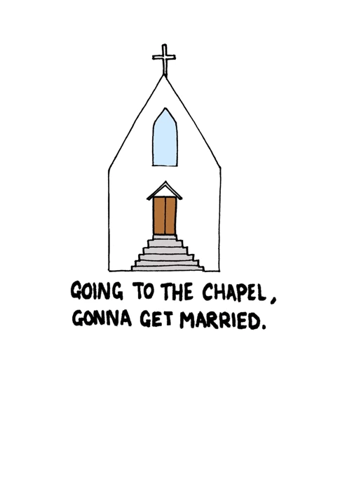 Going to the chapel