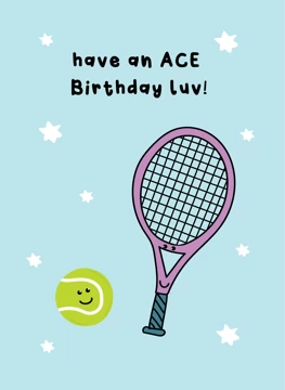 Have An Ace Birthday Luv