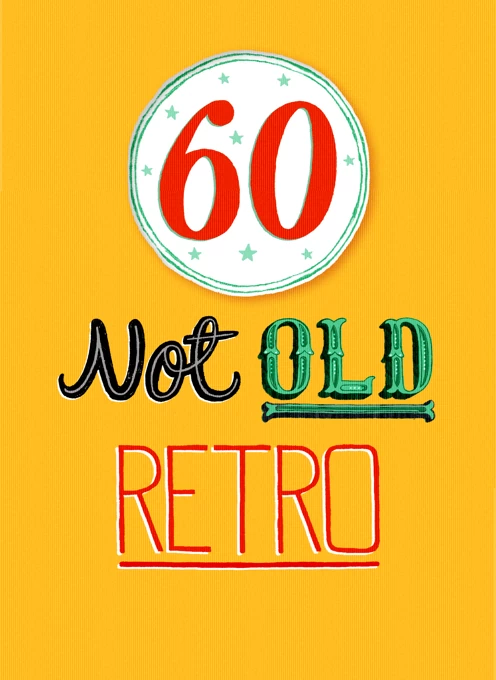 60th Birthday Not Old Retro