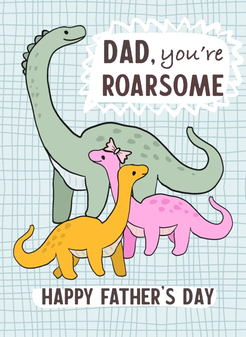 Roarsome Dad - Father’s Day