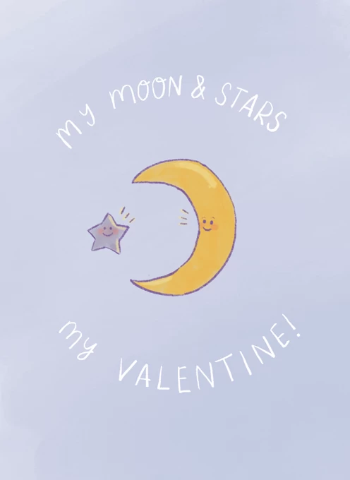 My Moon and Stars, My Valentine