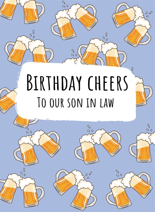 Birthday Cheers To Our Son In Law