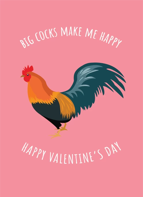 Big Cocks Make Me Happy - Happy Valentine's Day