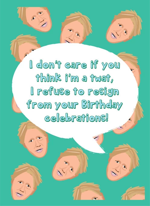 Boris Resignation - Happy Birthday Card