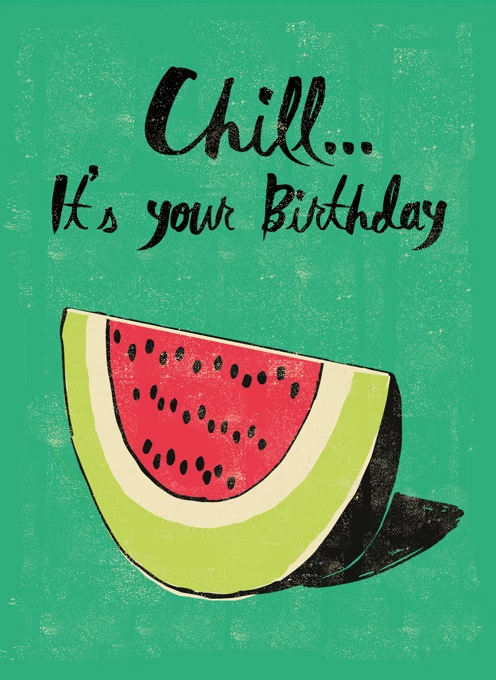 Chill Birthday Watermelon